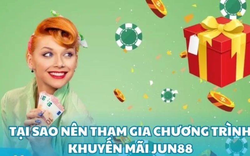 Quy trình tham gia nhận khuyến mãi Jun88 