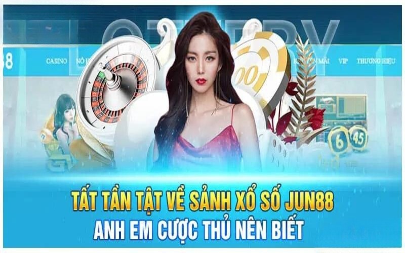 Các loại hình xổ số Jun88 hot hit 